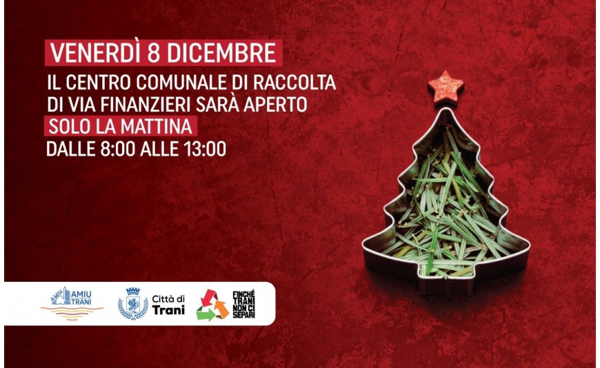 Venerdì 8 dicembre 2023 apertura del Centro Comunale di Raccolta di via Finanzieri. QUI GLI ORARI