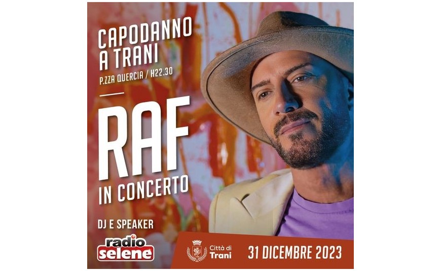 Domenica 31 Dicembre in piazza Quercia Raf in concerto 