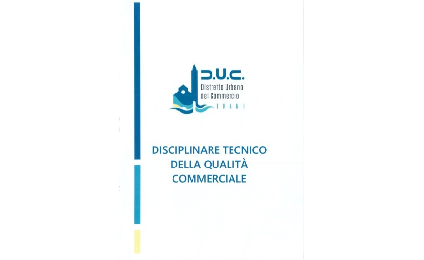 DUC Trani: arriva il “Disciplinare di Qualità”