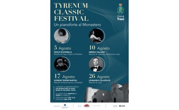 5-10-17-26 Agosto al Monastero “Tyrenum Classic festival" - Pianoforte GRATUITO