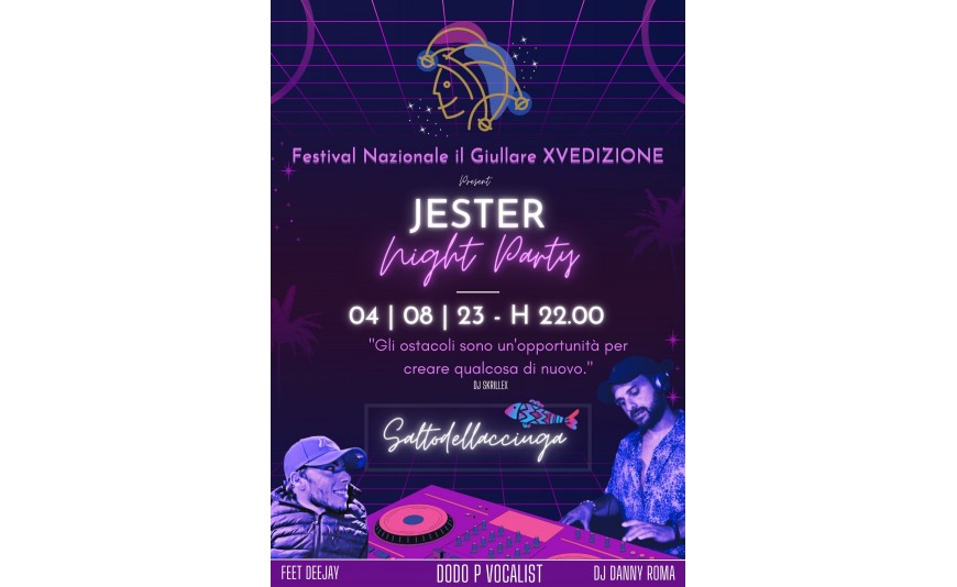 4 Agosto Festival Il Giullare -  "Jester Night Party "- Al Salto dell'Acciuga